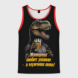 Майка-безрукавка мужская Женщины любят ушами а мужчины пиво, цвет: 3D-красный