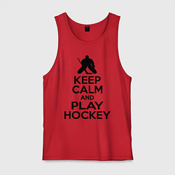 Мужская майка Keep Calm & Play Hockey