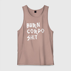 Майка мужская хлопок BURN CORPO SHIT, цвет: пыльно-розовый