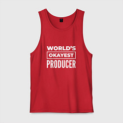 Майка мужская хлопок Worlds okayest producer, цвет: красный