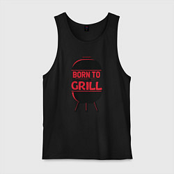 Мужская майка Born to grill