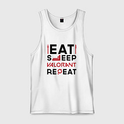 Майка мужская хлопок Надпись: eat sleep Valorant repeat, цвет: белый