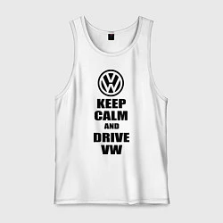 Мужская майка Keep Calm & Drive VW