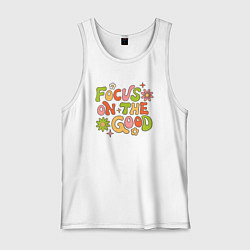 Мужская майка Сосредоточься на хорошем