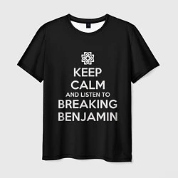 Футболка мужская Keep Calm & Breaking Benjamin, цвет: 3D-принт