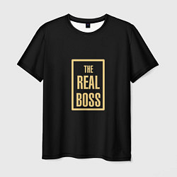 Футболка мужская The Real Boss, цвет: 3D-принт