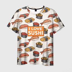 Футболка мужская I love sushi Я люблю суши, цвет: 3D-принт