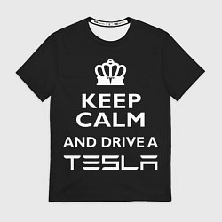 Футболка мужская Drive a Tesla!, цвет: 3D-принт