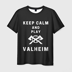 Футболка мужская Keep calm and play Valheim, цвет: 3D-принт