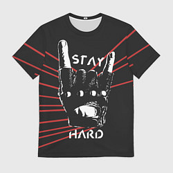 Футболка мужская Stay hard, цвет: 3D-принт