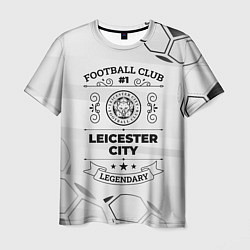 Футболка мужская Leicester City Football Club Number 1 Legendary, цвет: 3D-принт