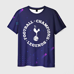 Футболка мужская Символ Tottenham и круглая надпись Football Legend, цвет: 3D-принт
