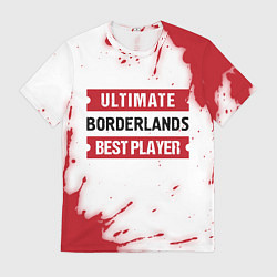 Футболка мужская Borderlands: красные таблички Best Player и Ultima, цвет: 3D-принт