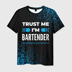 Футболка мужская Trust me Im bartender dark, цвет: 3D-принт