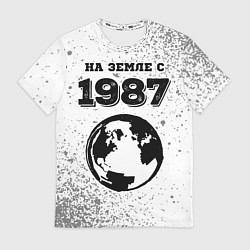 Футболка мужская На Земле с 1987: краска на светлом, цвет: 3D-принт