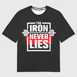 Футболка оверсайз мужская The iron never lies, цвет: 3D-принт