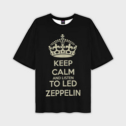 Футболка оверсайз мужская Keep Calm & Led Zeppelin, цвет: 3D-принт