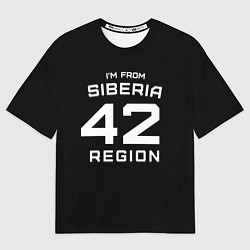 Футболка оверсайз мужская Im from Siberia: 42 Region, цвет: 3D-принт