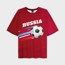 Футболка оверсайз мужская Russia Football, цвет: 3D-принт