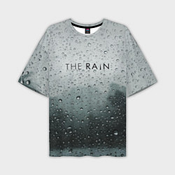 Футболка оверсайз мужская The Rain, цвет: 3D-принт