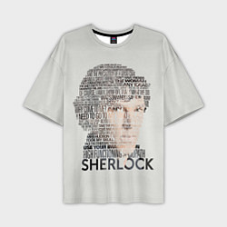 Футболка оверсайз мужская Sherlock, цвет: 3D-принт