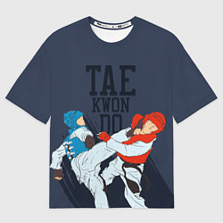 Футболка оверсайз мужская Taekwondo, цвет: 3D-принт