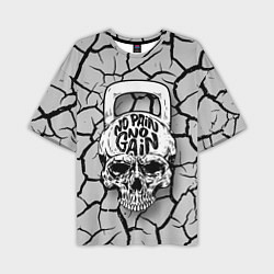 Футболка оверсайз мужская No pain no gain, цвет: 3D-принт