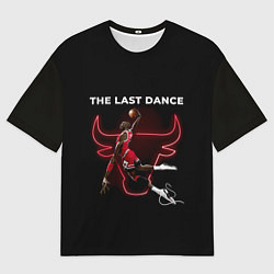 Футболка оверсайз мужская ПОСЛЕДНИЙ ТАНЕЦ, цвет: 3D-принт
