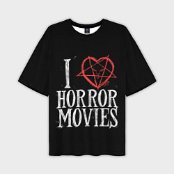 Мужская футболка оверсайз I Love Horror Movies