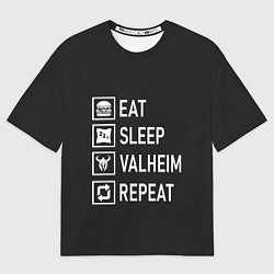Футболка оверсайз мужская EatSleepValheimRepeat, цвет: 3D-принт
