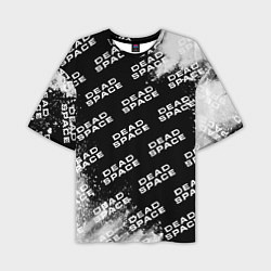 Футболка оверсайз мужская Dead Space - Exposion Pattern, цвет: 3D-принт