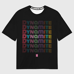 Футболка оверсайз мужская DYNAMITE BTS, цвет: 3D-принт