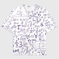 Футболка оверсайз мужская МАТЕМАТИЧЕСКИЕ ФОРМУЛЫ НАУКА, цвет: 3D-принт
