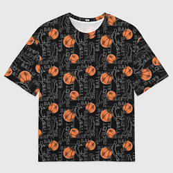 Футболка оверсайз мужская BASKETBALL - Баскетбол, цвет: 3D-принт