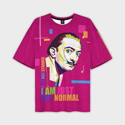 Мужская футболка оверсайз Salvador Dali: I am just not normal