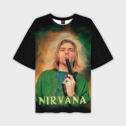 Футболка оверсайз мужская Nirvana - Kurt Cobain with a gun, цвет: 3D-принт