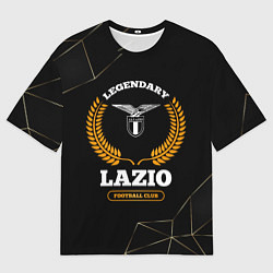 Футболка оверсайз мужская Лого Lazio и надпись Legendary Football Club на те, цвет: 3D-принт