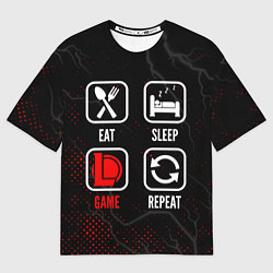 Футболка оверсайз мужская Eat, Sleep, League of Legends, Repeat, цвет: 3D-принт