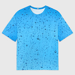 Футболка оверсайз мужская Конденсат Капли, цвет: 3D-принт