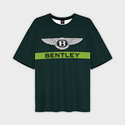 Футболка оверсайз мужская Bentley green, цвет: 3D-принт