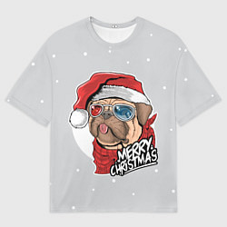 Футболка оверсайз мужская Новогодний Мопс в очках, цвет: 3D-принт