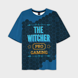 Футболка оверсайз мужская Игра The Witcher: pro gaming, цвет: 3D-принт