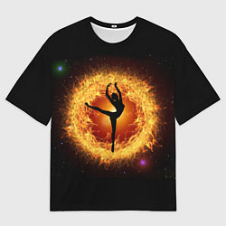Футболка оверсайз мужская Танец балерины в огненном шаре, цвет: 3D-принт