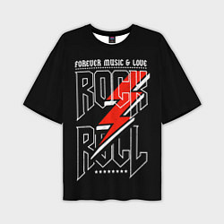 Футболка оверсайз мужская Rock and Roll Forever, цвет: 3D-принт
