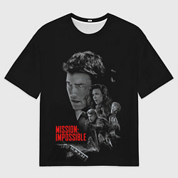 Футболка оверсайз мужская Миссия невыполнима Смертельная расплата, цвет: 3D-принт