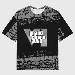 Футболка оверсайз мужская GTA 6 следы шин, цвет: 3D-принт