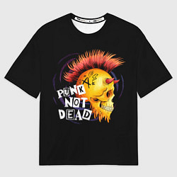 Футболка оверсайз мужская Панк не умер, цвет: 3D-принт