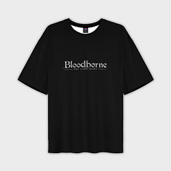 Футболка оверсайз мужская Bloodborne logo, цвет: 3D-принт