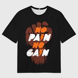 Футболка оверсайз мужская Без усилий нет результата, цвет: 3D-принт