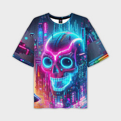 Футболка оверсайз мужская Neon skull in metropolis - future, цвет: 3D-принт